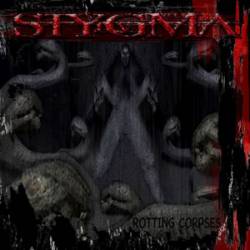 Stygma IV : Rotting Corpses